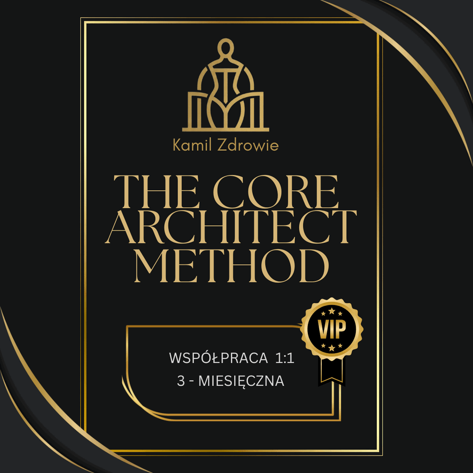 the core architect metod kamil zdrowie współpraca indywidualna