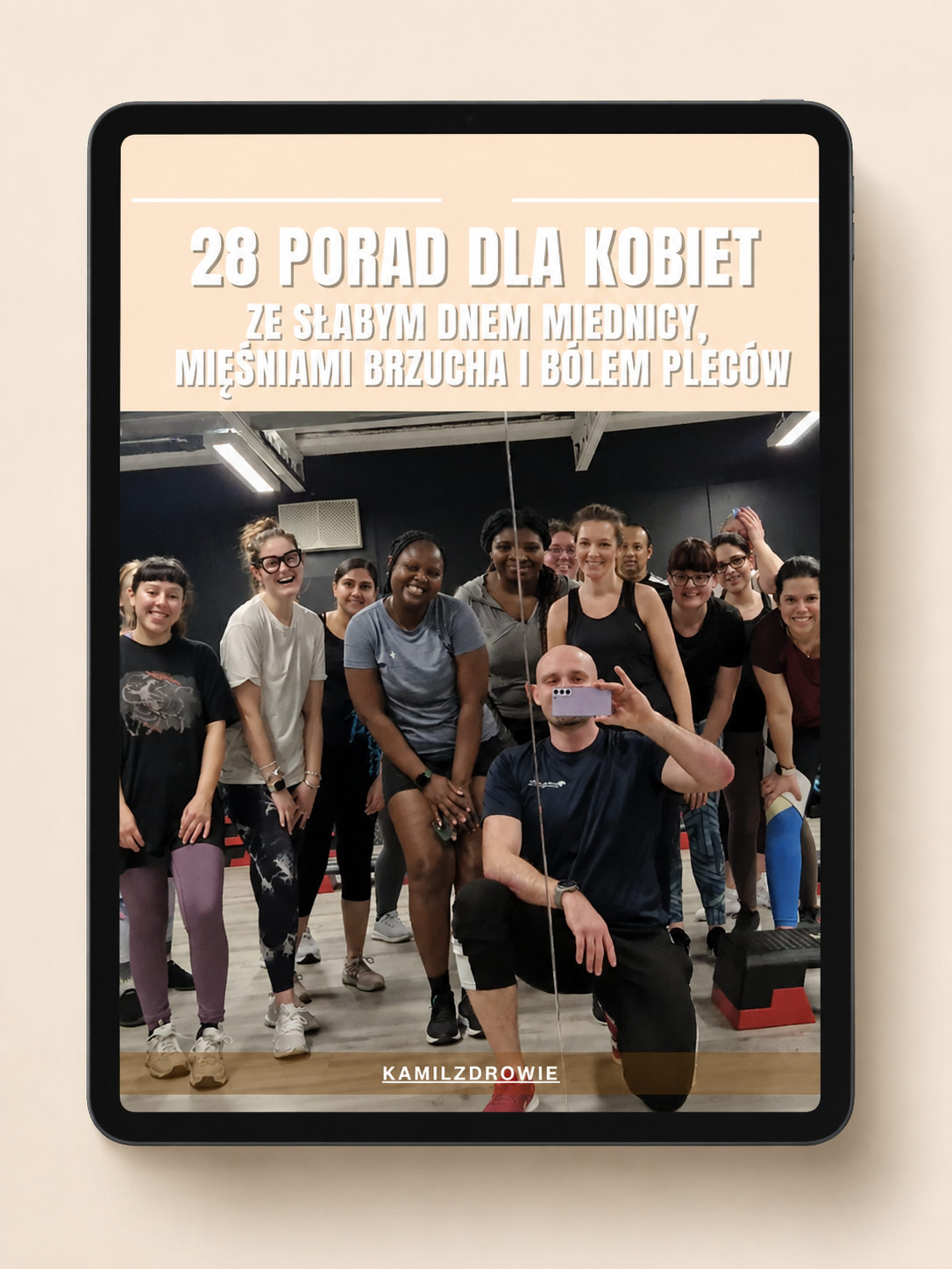 Prezent 28 porad dla kobiet ze słabym dnem miednicy, mięśniami brzucha i bólem pleców